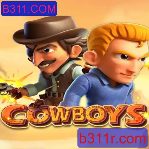 Explorando o Fascinante Mundo do Jogo COWBOYS e a Conexão com B311.COM