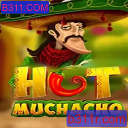 HotMuchacho: Descubra o Mundo Empolgante deste Jogo com B311.COM