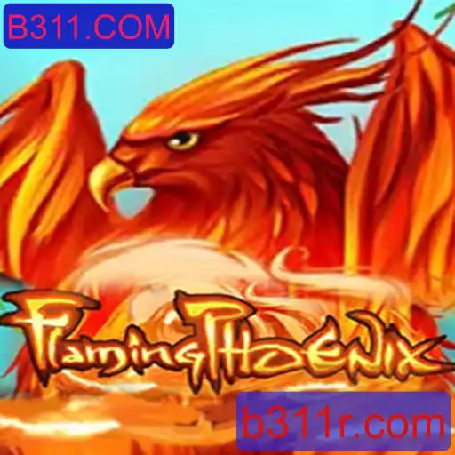 FlamingPhoenix: Descubra o Empolgante Mundo de 'B311.COM'